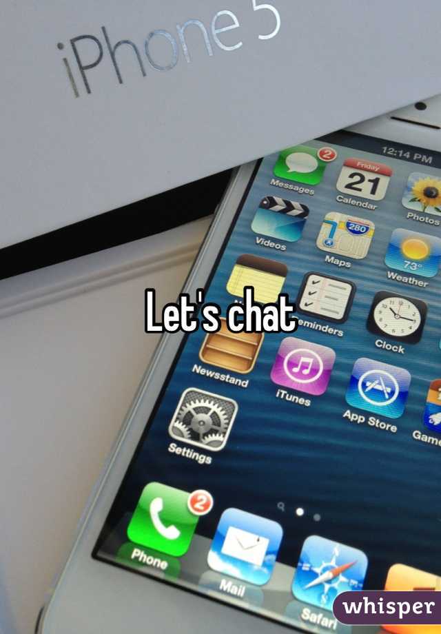 Let's chat 