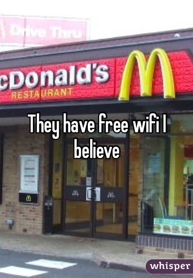 They have free wifi I believe