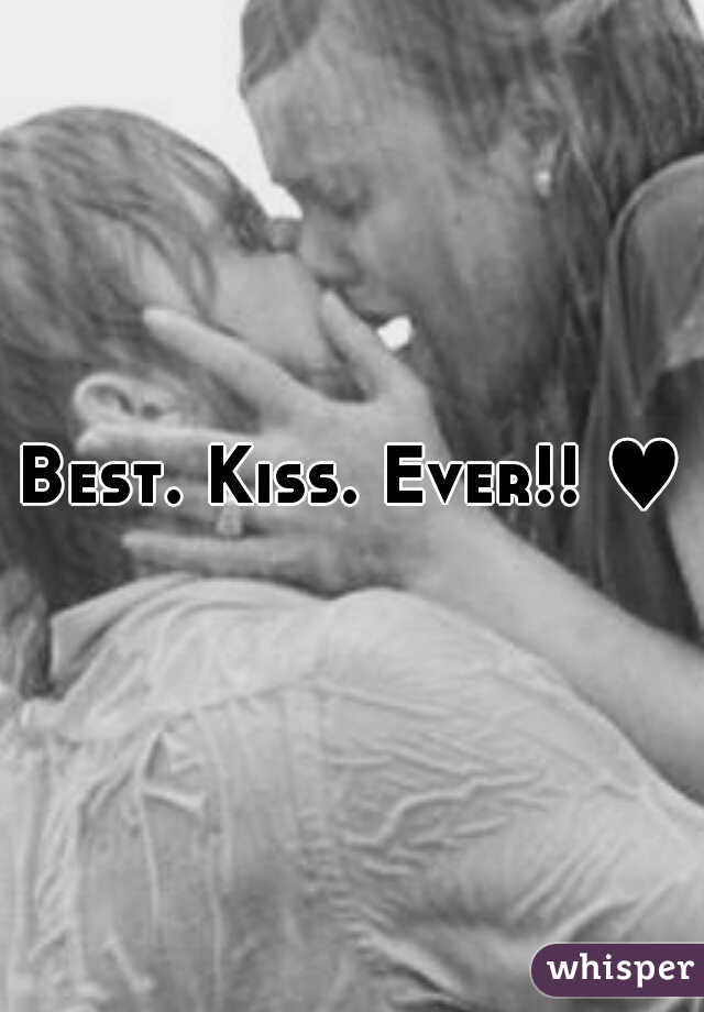 Best. Kiss. Ever!! ♥