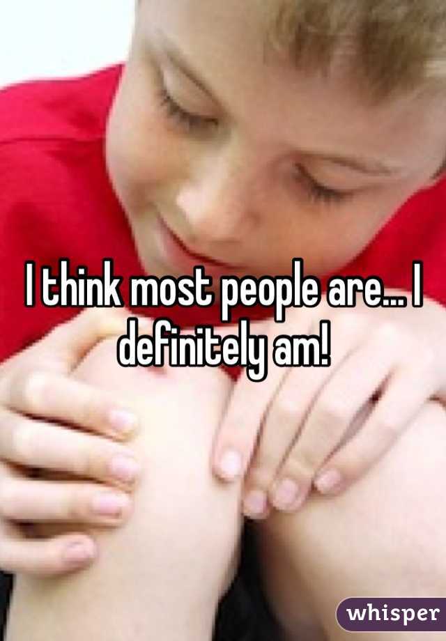 I think most people are... I definitely am!   