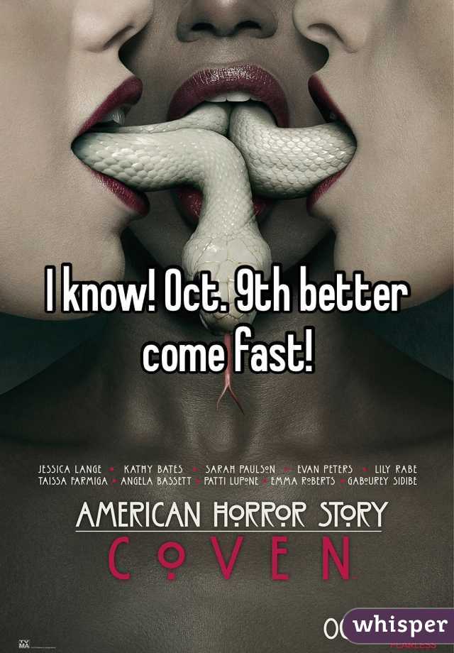 I know! Oct. 9th better come fast!