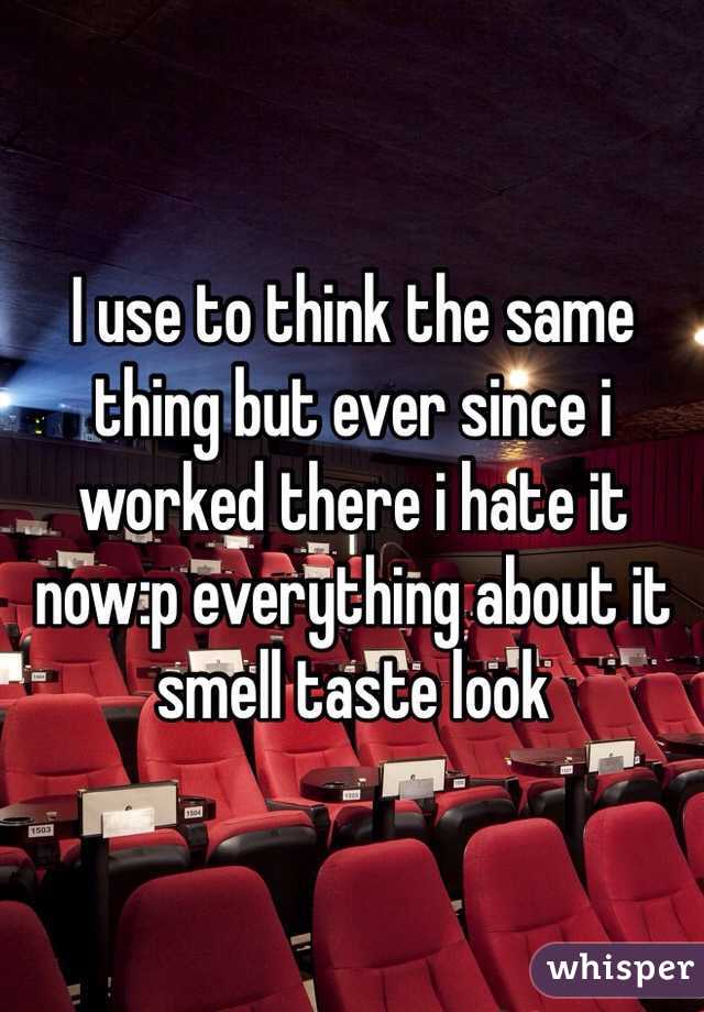 I use to think the same thing but ever since i worked there i hate it now:p everything about it smell taste look