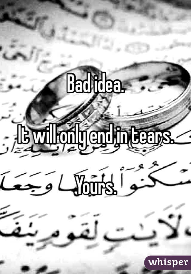 Bad idea.

It will only end in tears. 

Yours.