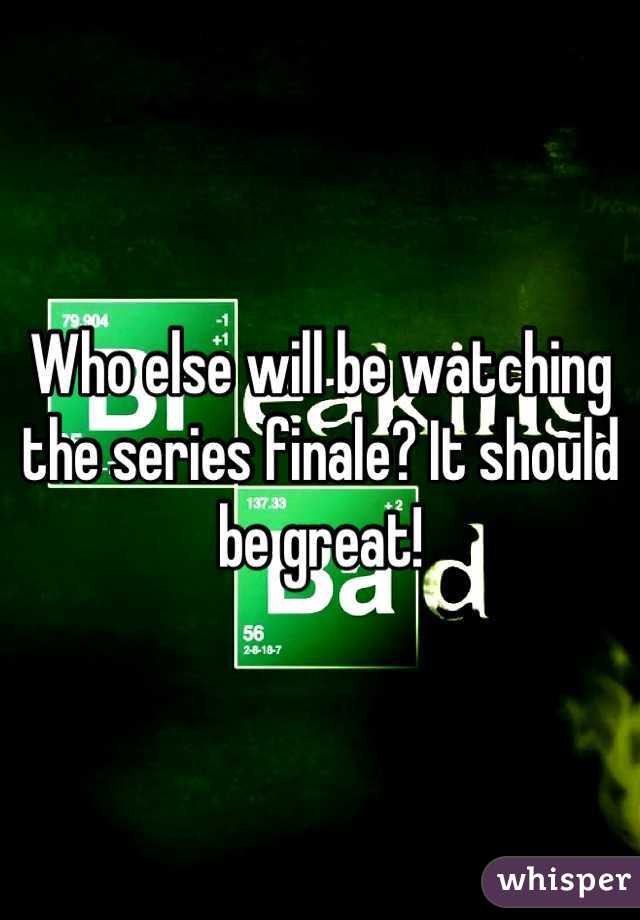 Who else will be watching the series finale? It should be great!