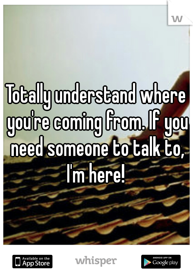 Totally understand where you're coming from. If you need someone to talk to, I'm here! 
