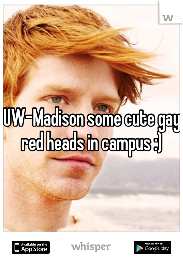 UW-Madison some cute gay red heads in campus :) 