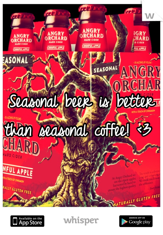 Seasonal beer is better than seasonal coffee! <3 