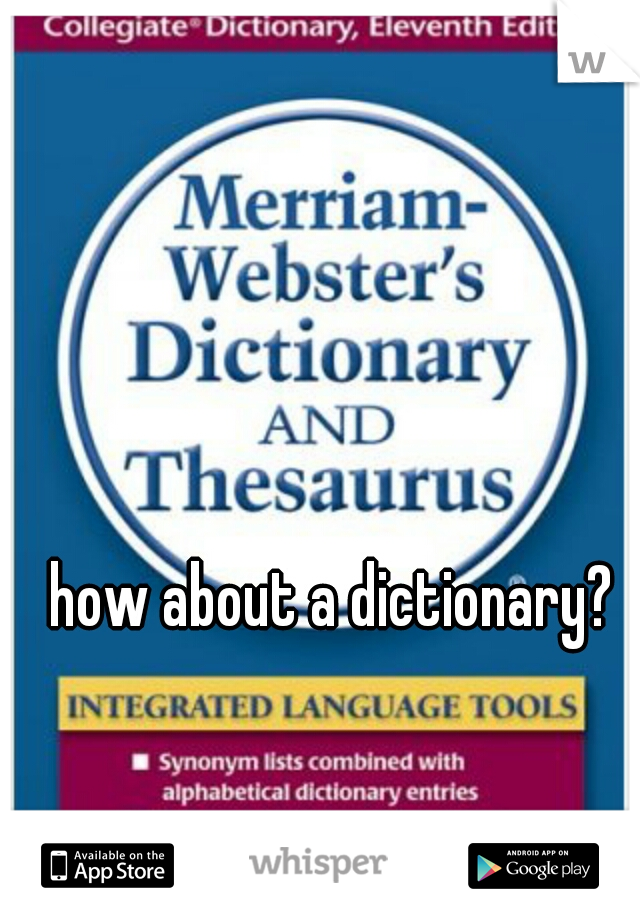 how about a dictionary?