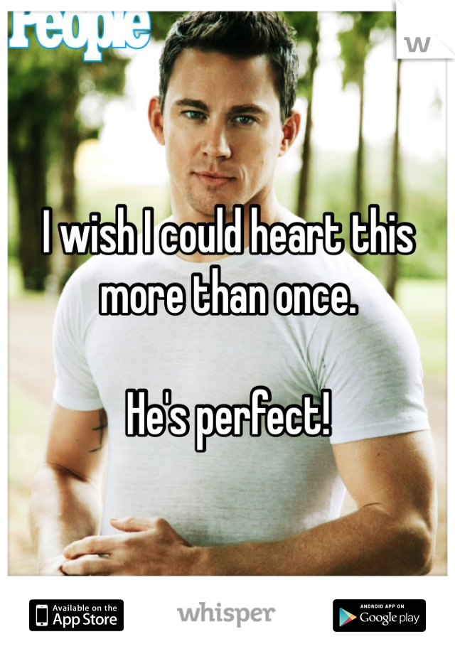 I wish I could heart this more than once. 

He's perfect!