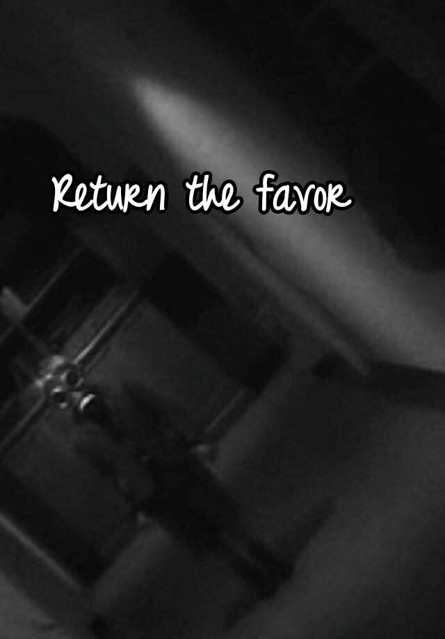 return-the-favor