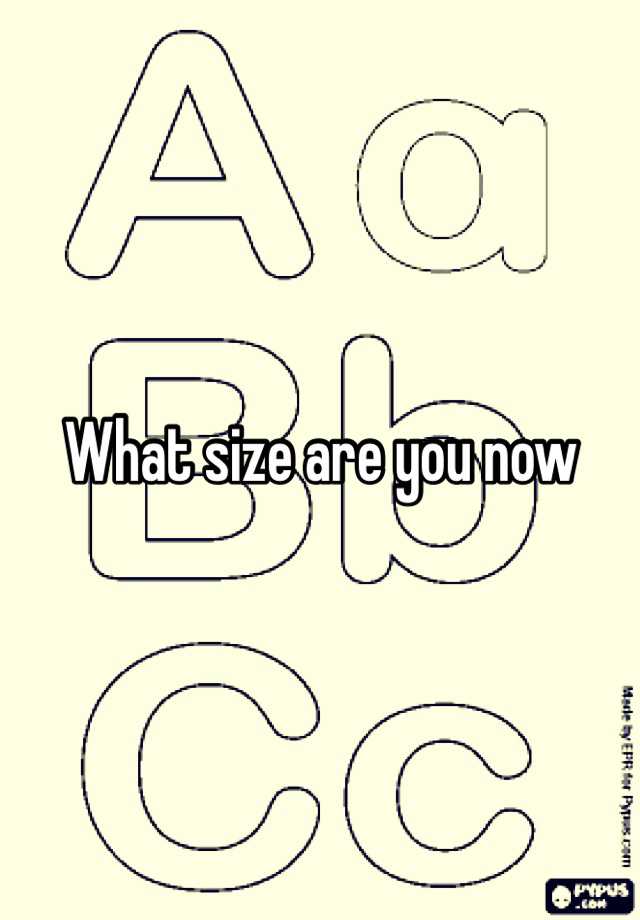 what-size-are-you-now