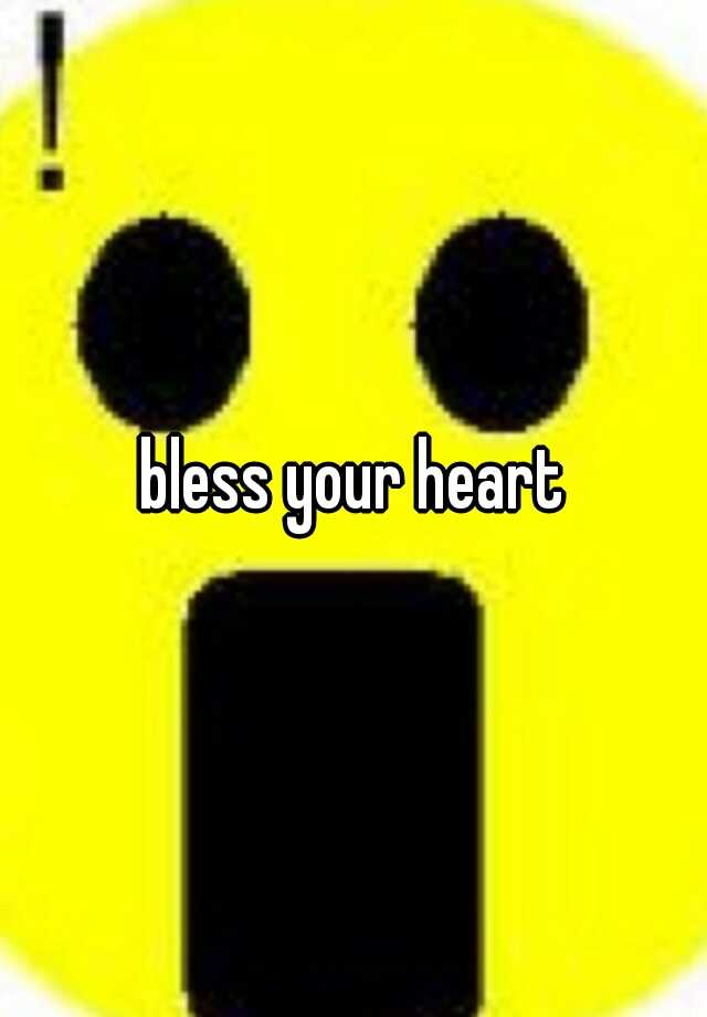 bless-your-heart