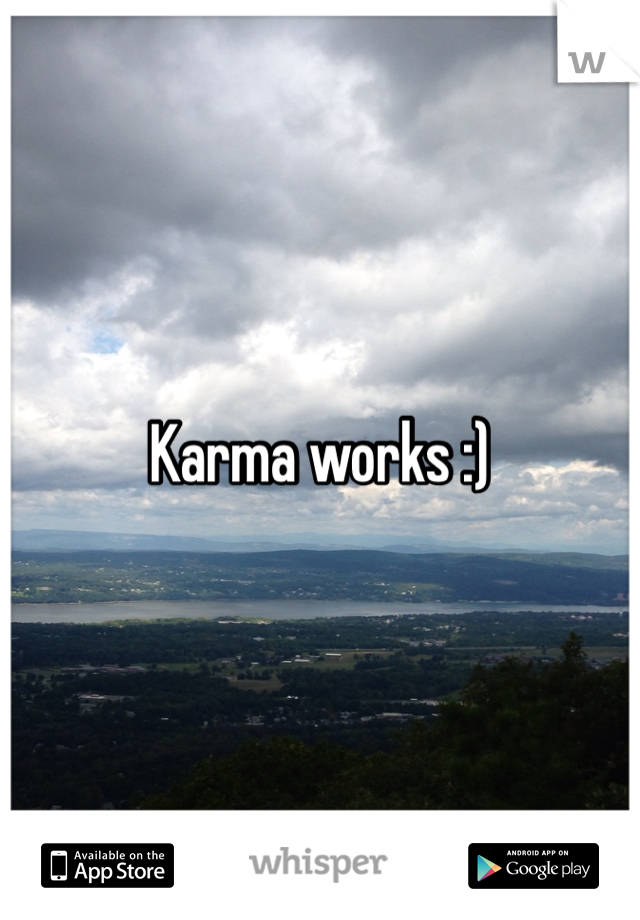 Karma works :)