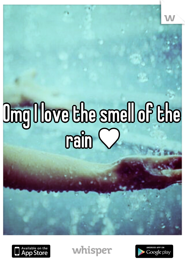 Omg I love the smell of the rain ♥