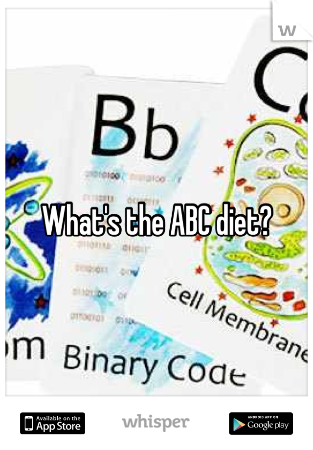What's the ABC diet?