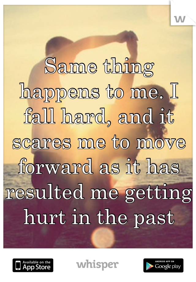 Same thing happens to me. I fall hard, and it scares me to move forward as it has resulted me getting hurt in the past