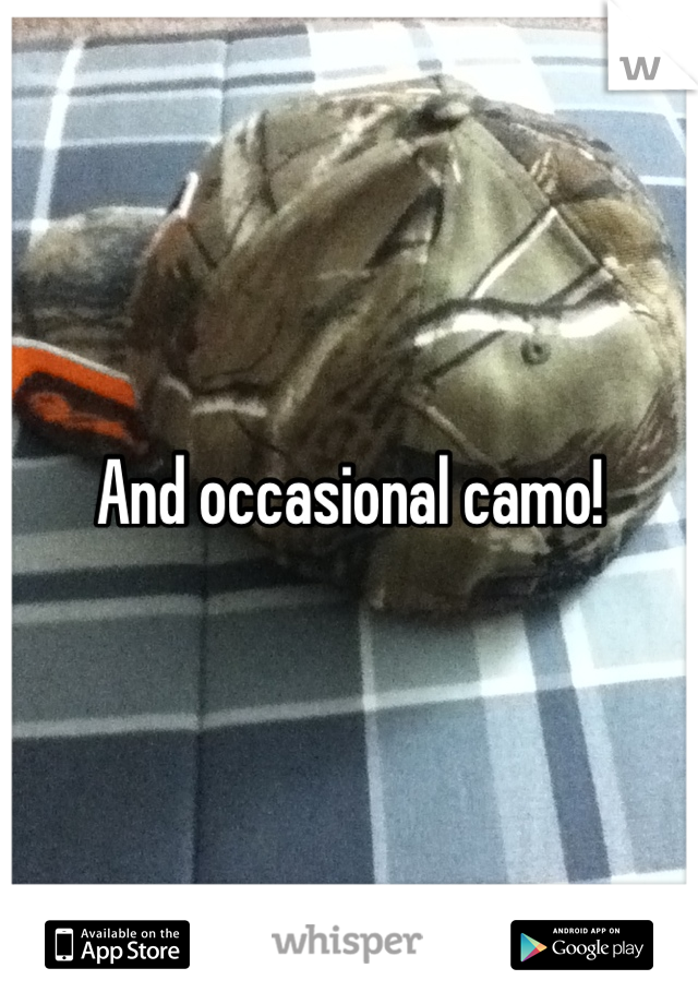 And occasional camo!