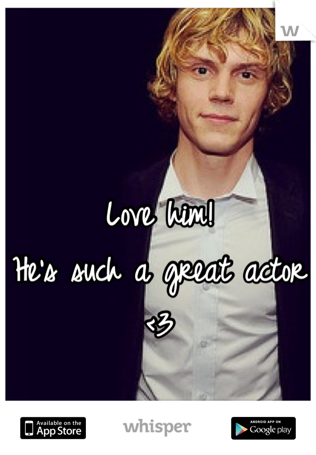 Love him!
He's such a great actor <3