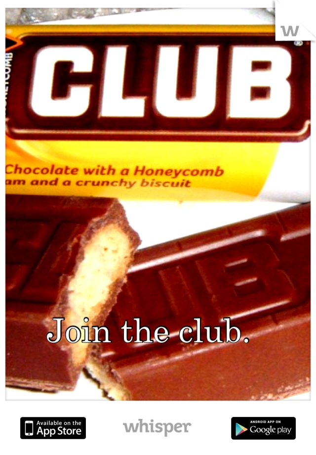 Join the club.