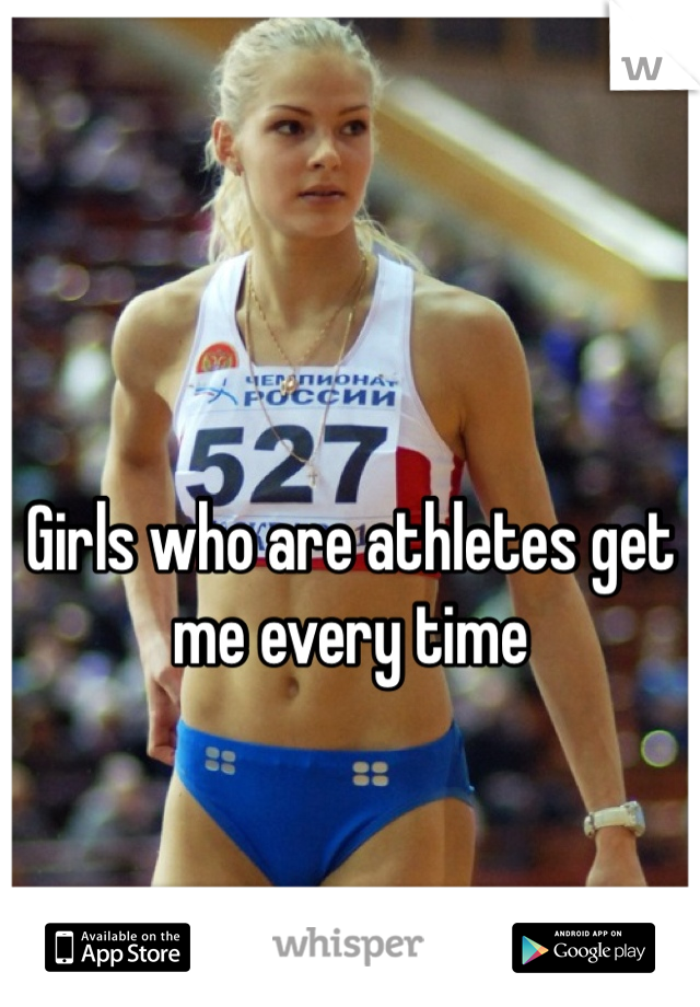 Girls who are athletes get me every time 