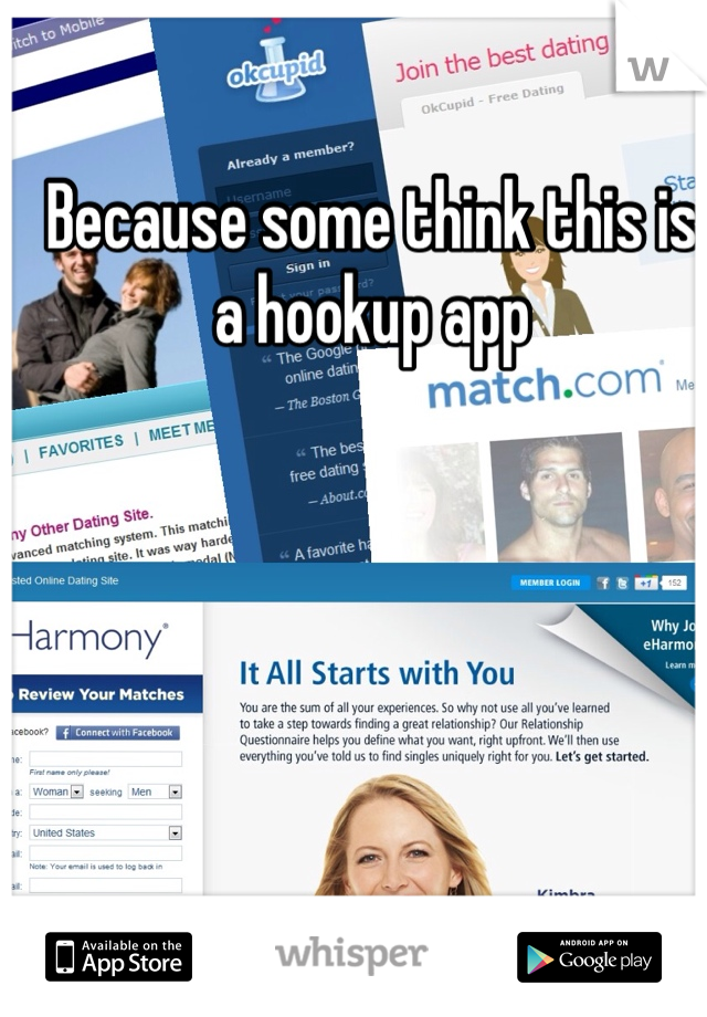 Because some think this is a hookup app