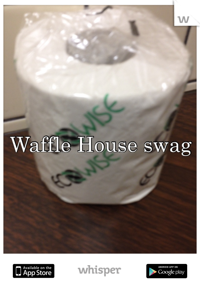 Waffle House swag