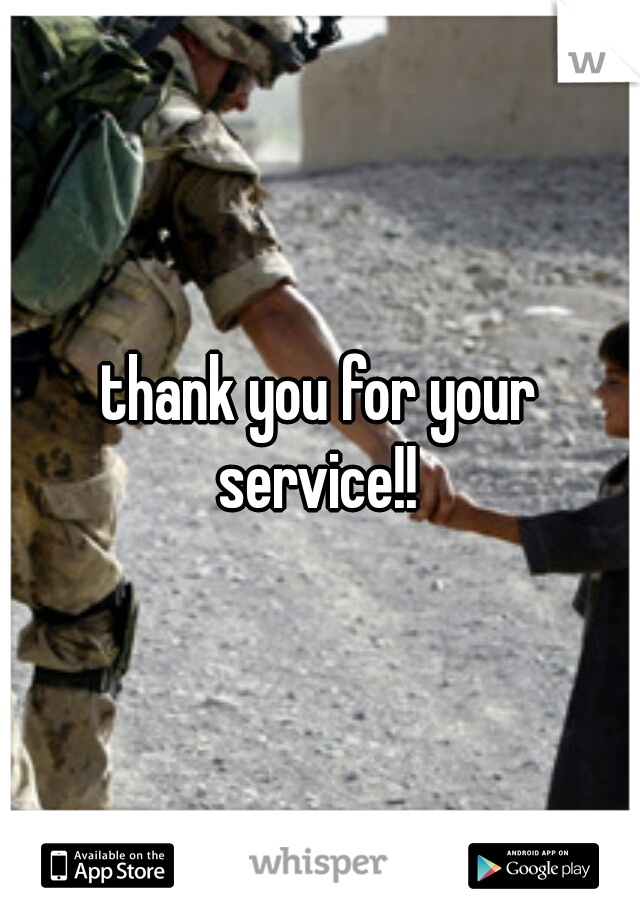 thank you for your service!! 