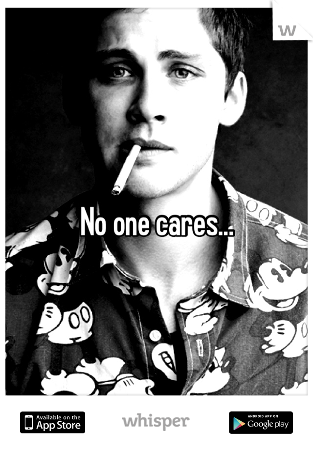 No one cares... 