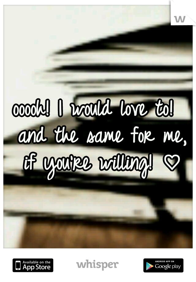 ooooh! I would love to!  and the same for me, if you're willing! ♡