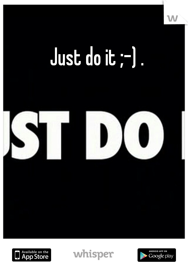 Just do it ;-) . 