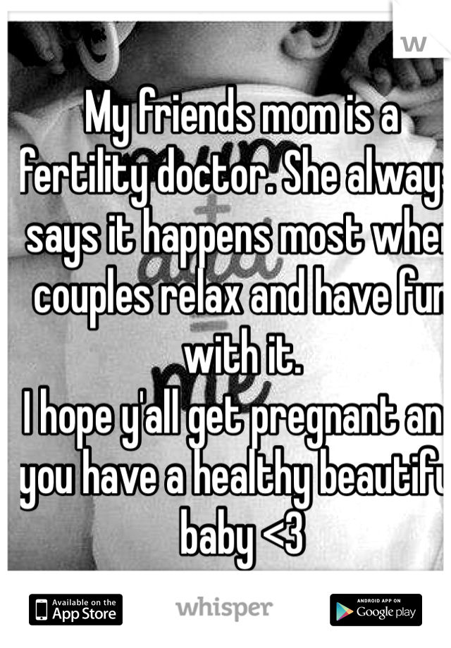 My friends mom is a fertility doctor. She always says it happens most when couples relax and have fun with it.
I hope y'all get pregnant and you have a healthy beautiful baby <3