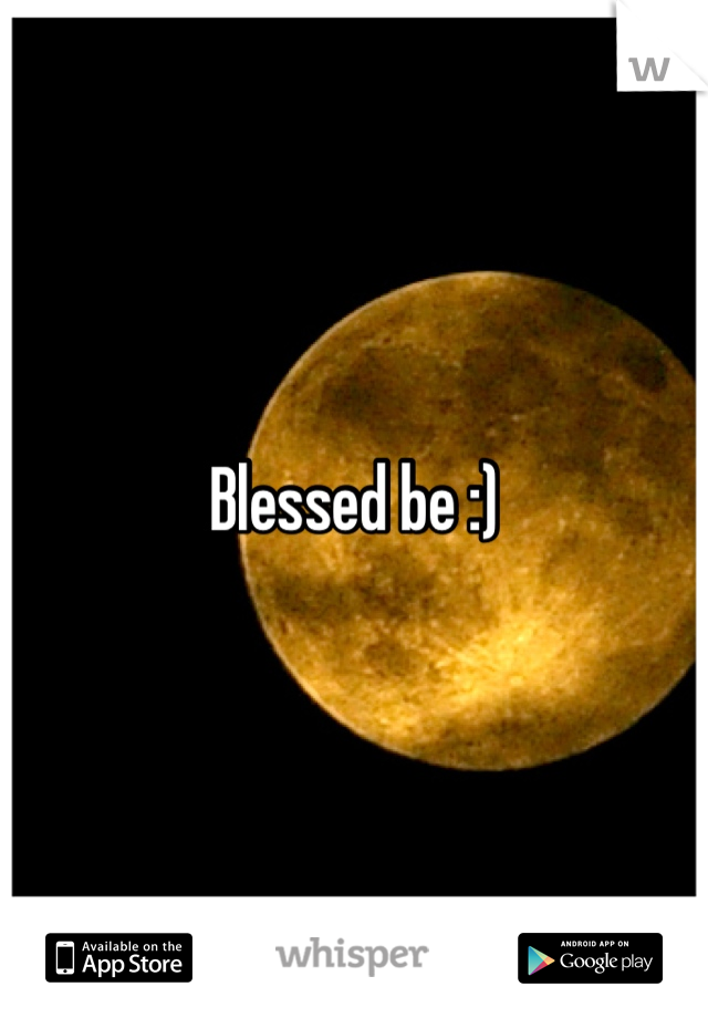 Blessed be :)