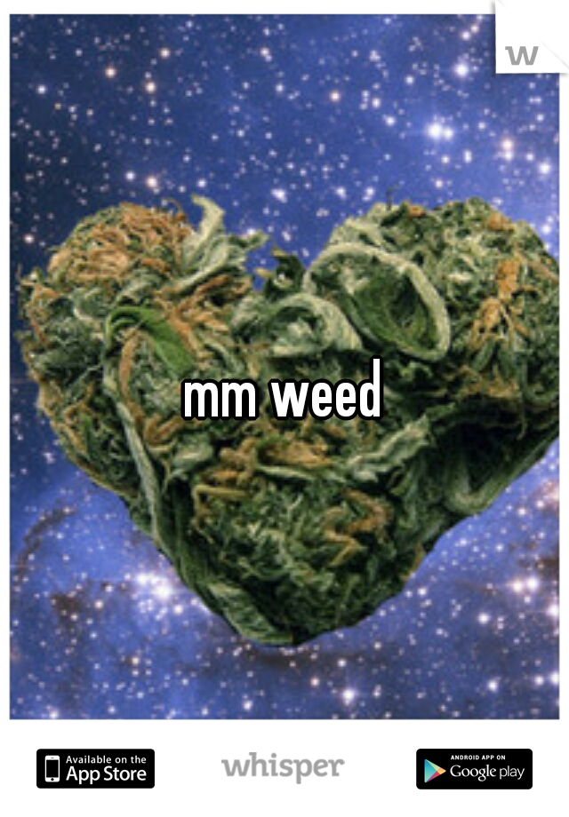 mm weed