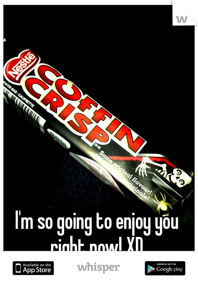 I'm so going to enjoy you right now! XD