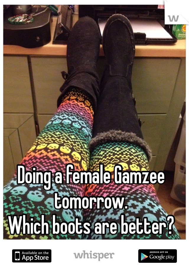 Doing a female Gamzee tomorrow.
Which boots are better?
Help!