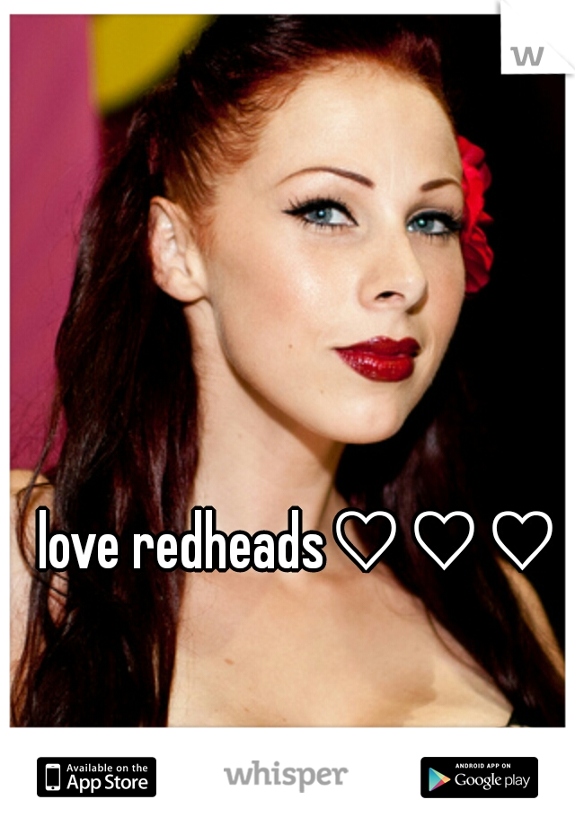 love redheads♡♡♡
