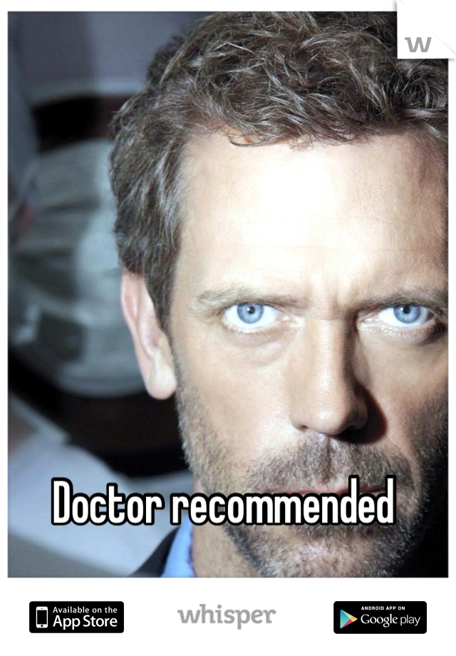 Doctor recommended 