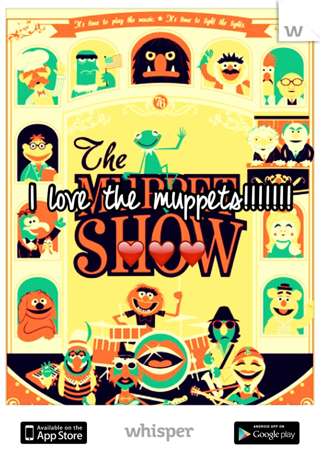 I love the muppets!!!!!!!❤️❤️❤️
