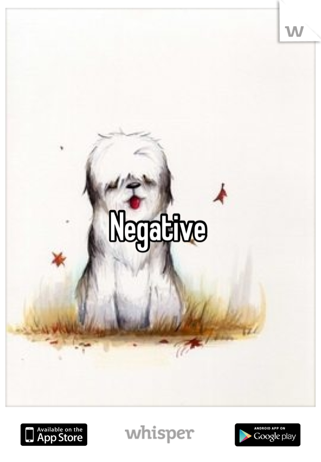 Negative 