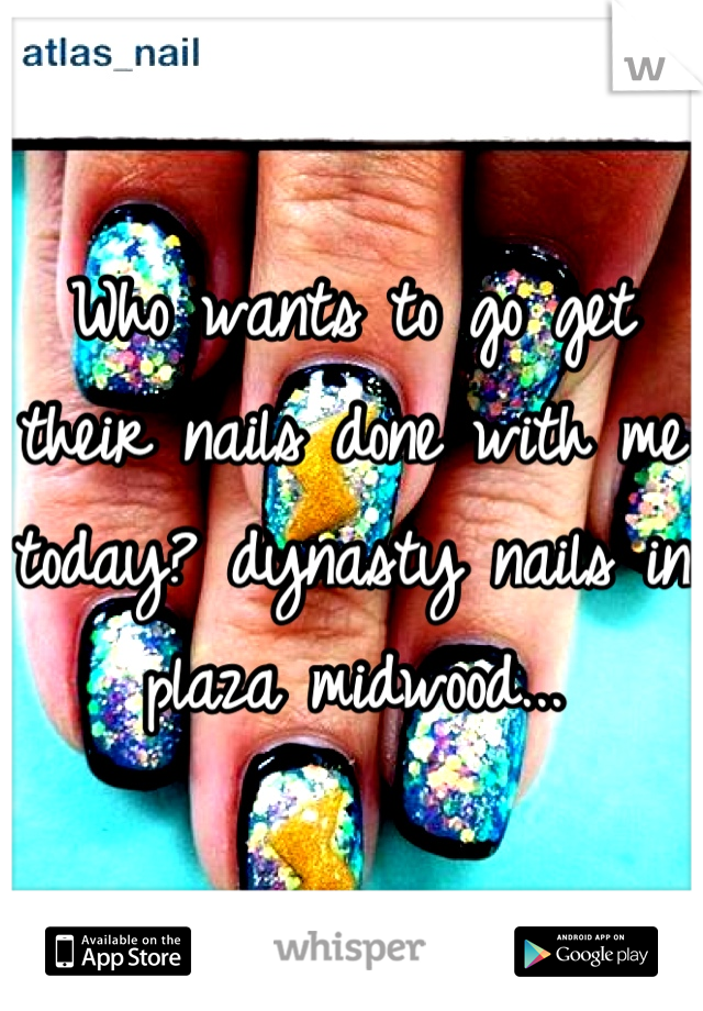 Who wants to go get their nails done with me today? dynasty nails in plaza midwood...