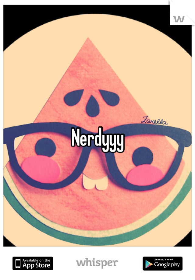 Nerdyyy