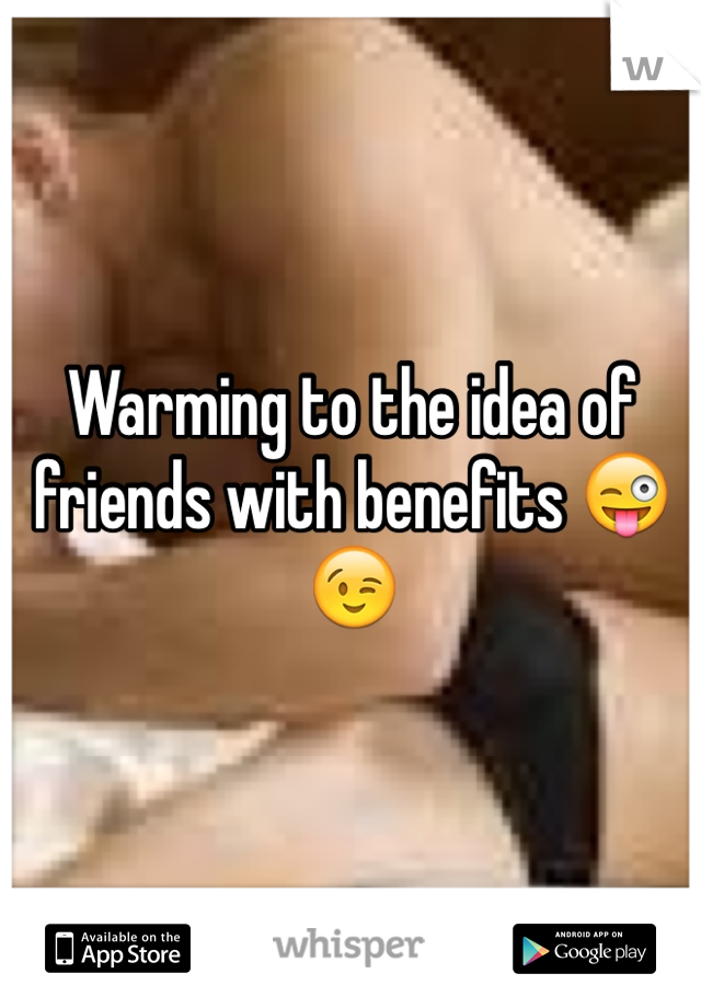 Warming to the idea of friends with benefits 😜😉