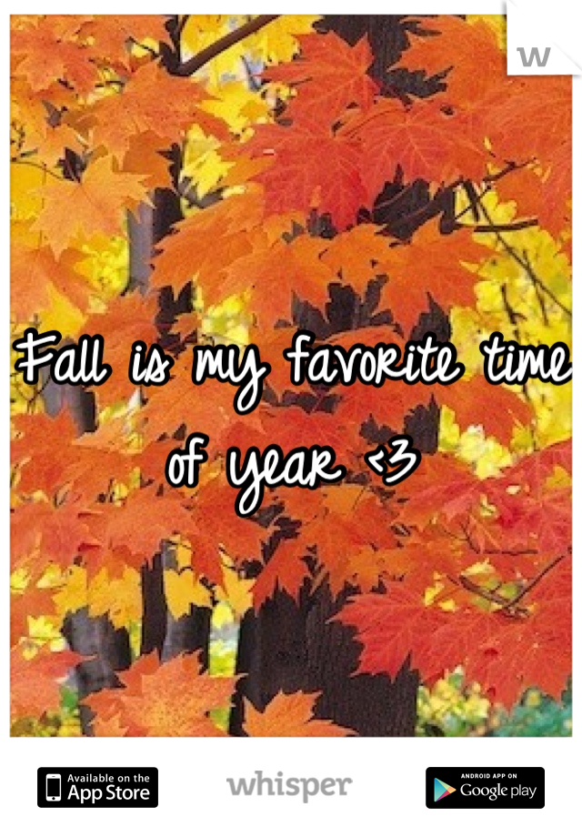 Fall is my favorite time of year <3