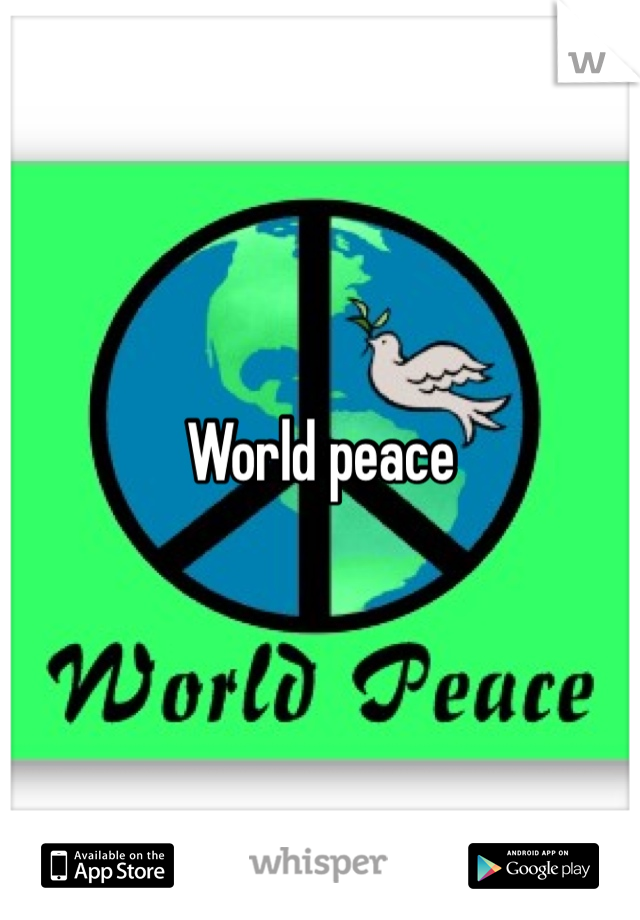 World peace 