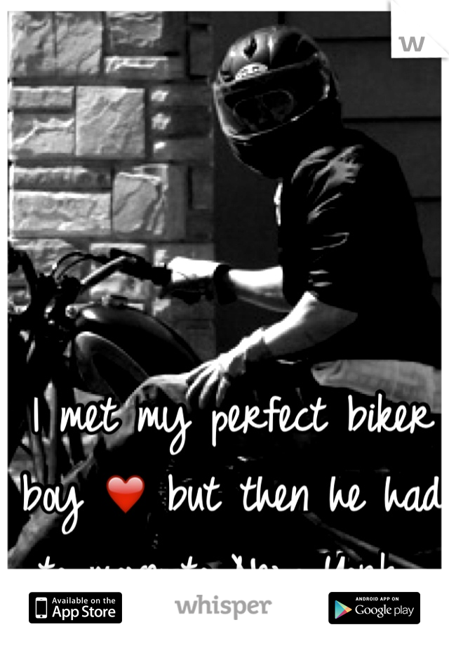 I met my perfect biker boy ❤️ but then he had to move to New York...