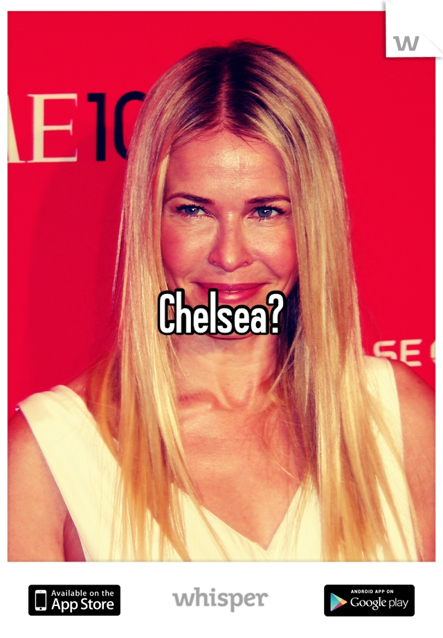 Chelsea?