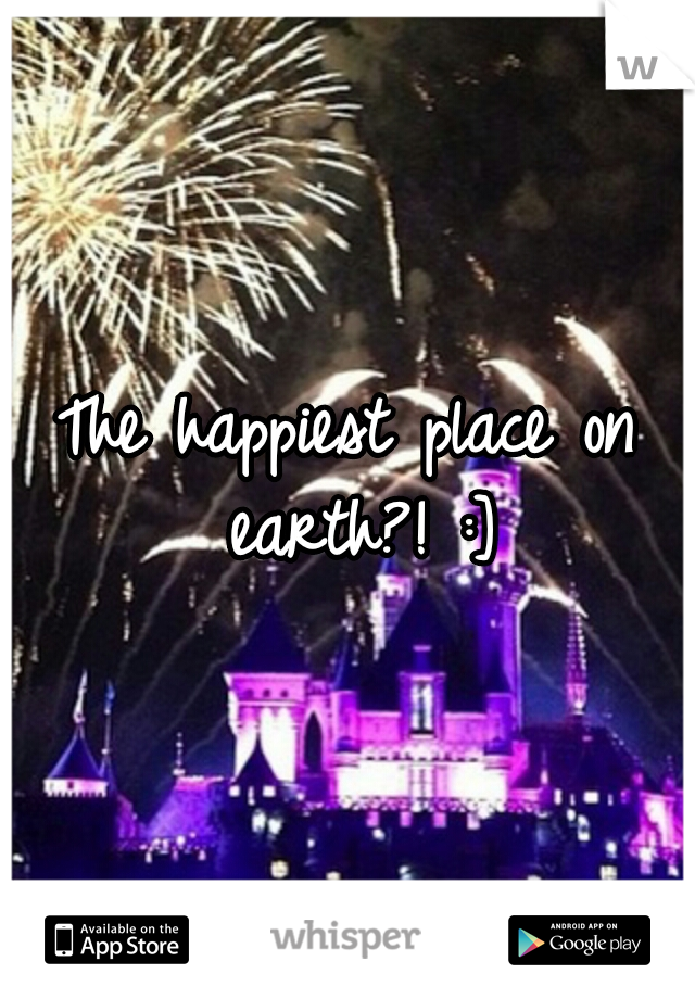 The happiest place on earth?! :]