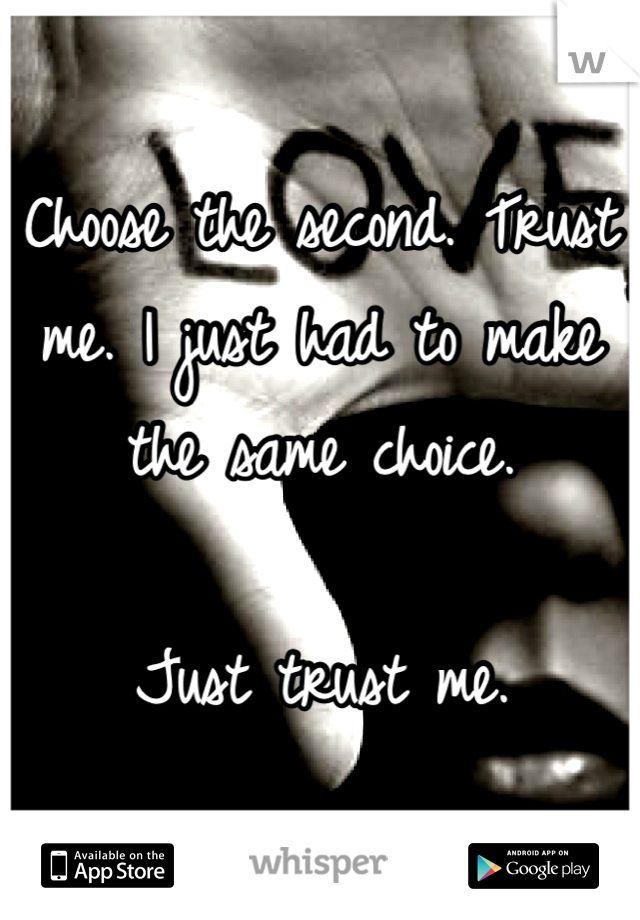 Choose the second. Trust me. I just had to make the same choice.

Just trust me.