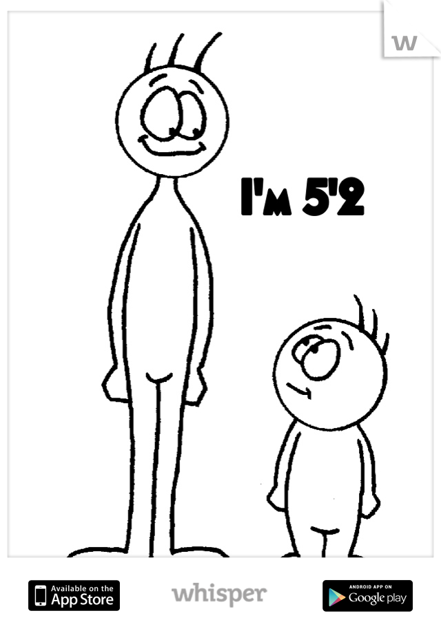 I'm 5'2 