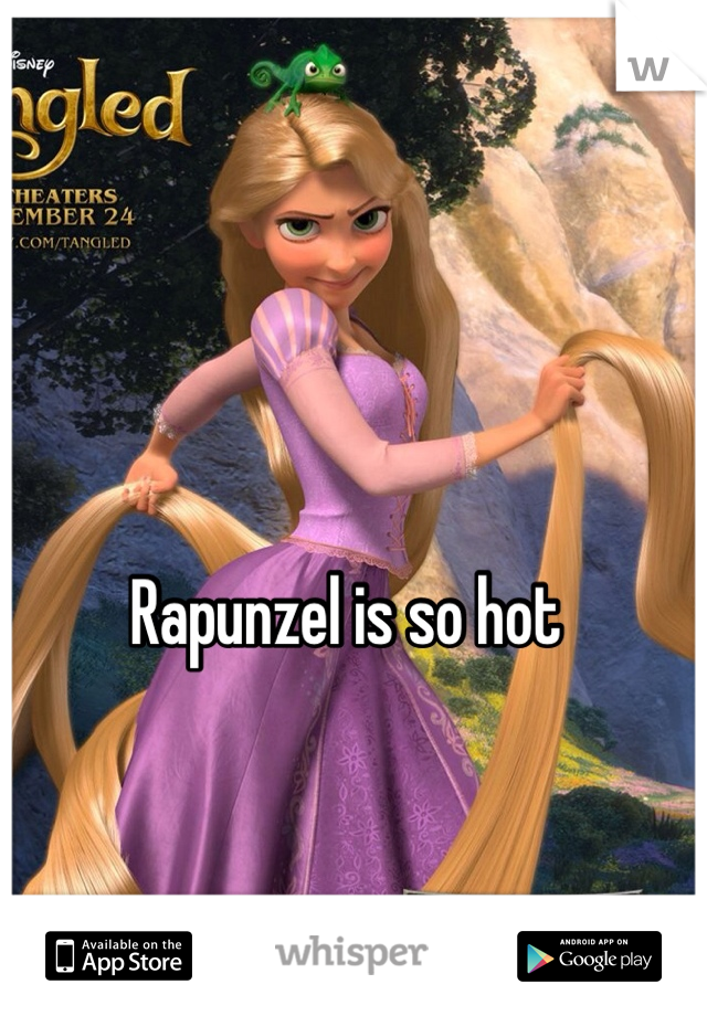 Rapunzel is so hot